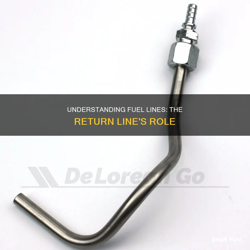 which fuel line is the return line