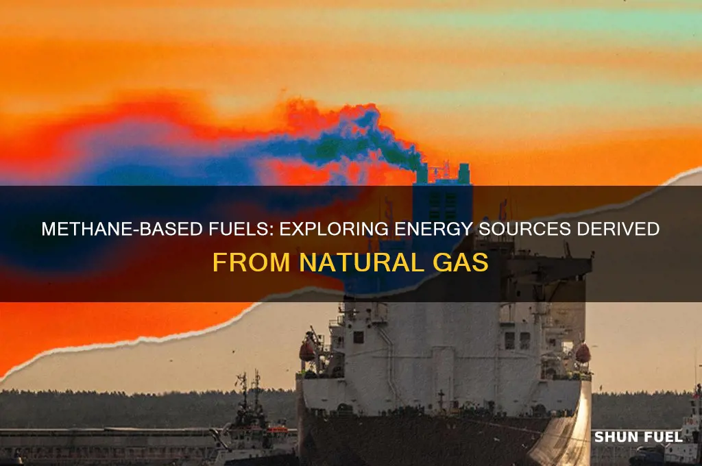 which fuels are essentially methane
