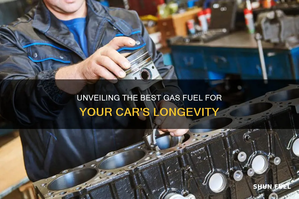 which gas fuel is best for longevity of a car