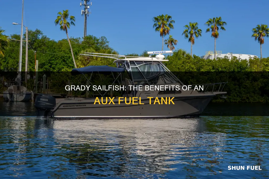 which is aux fuel tank grady sailfish