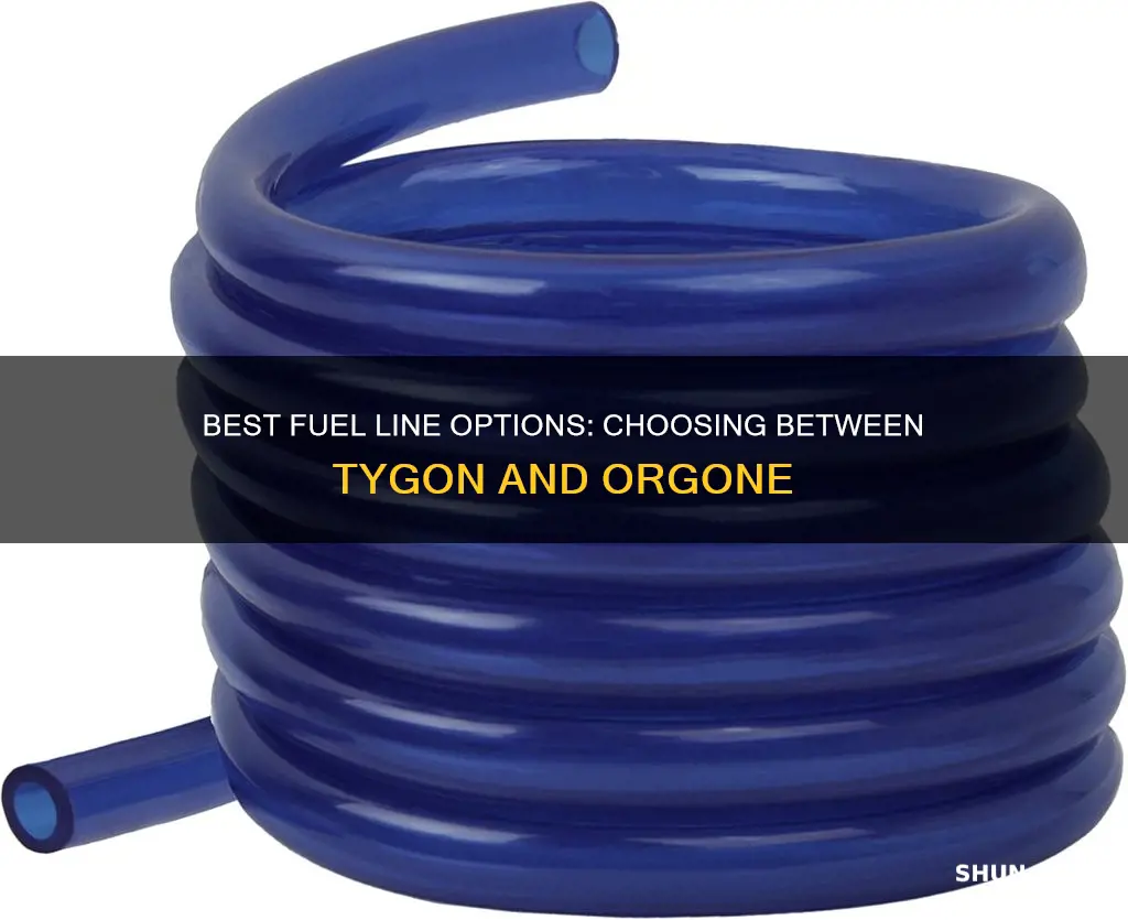 which is best orgeon or tygon fuel lines