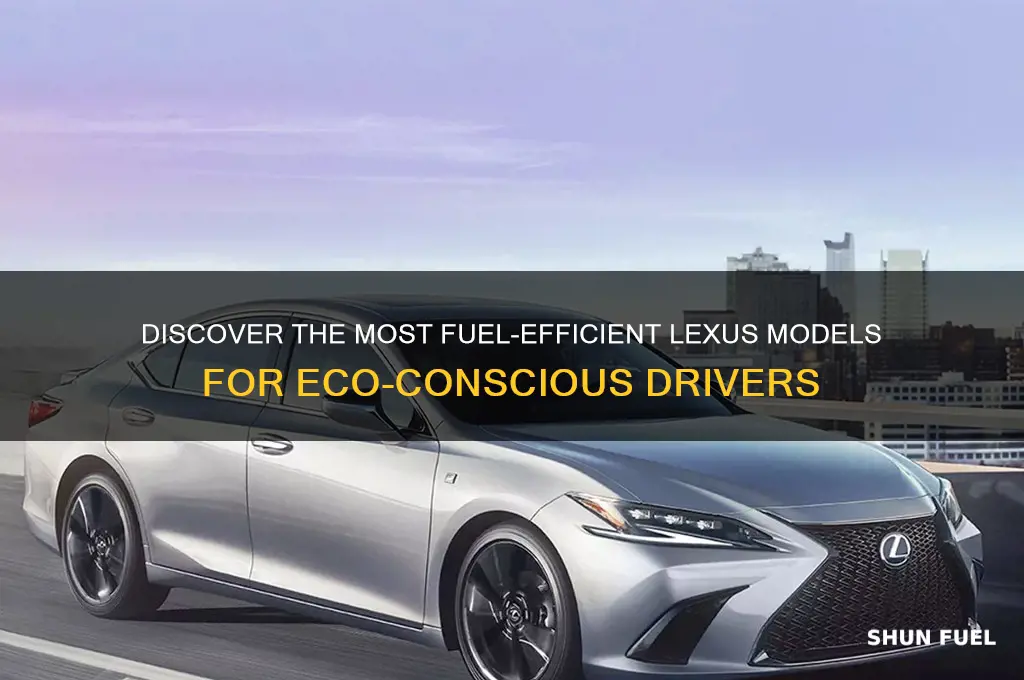 which lexus is fuel efficient
