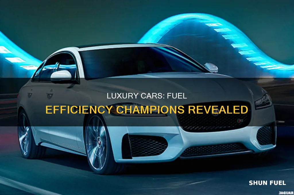 which luxury car is the most fuel efficient