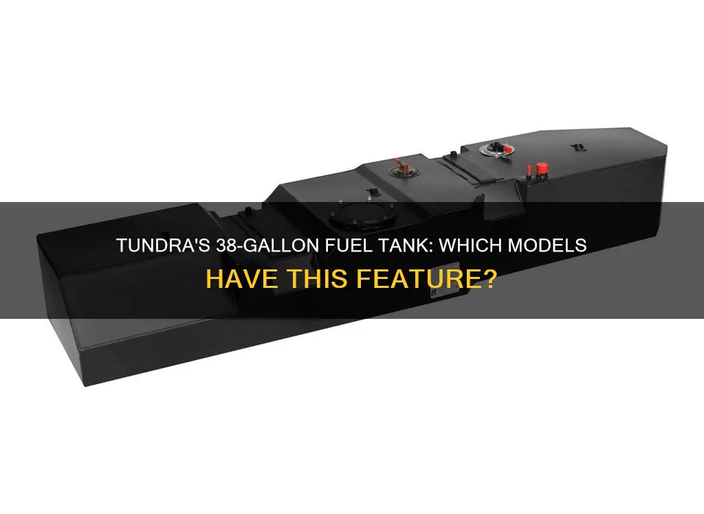 which model tundra has the 38 gallon fuel tank