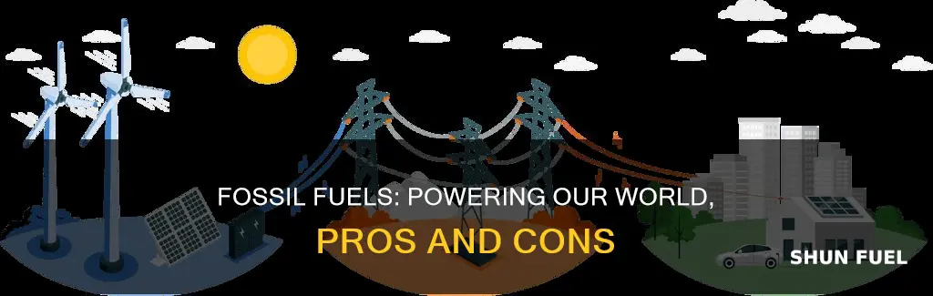 which of the following are benefits of fossil fuel use