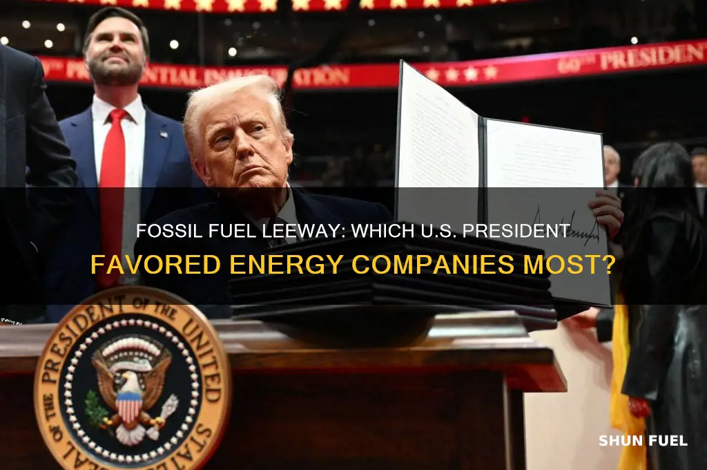 which president gave fossil fuel companies more leeway