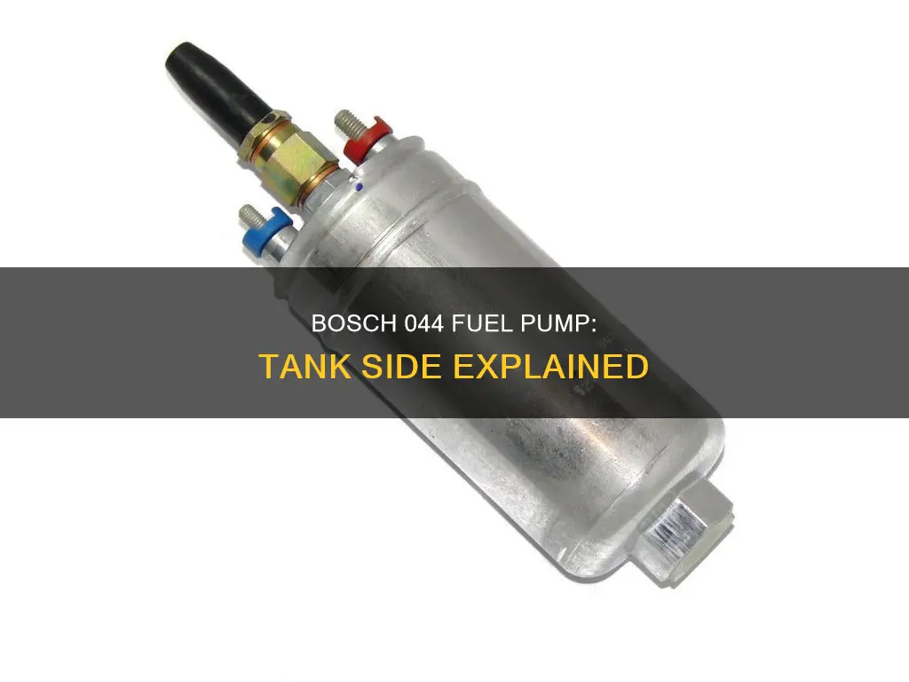 which side is tank side on bosch 044 fuel pump