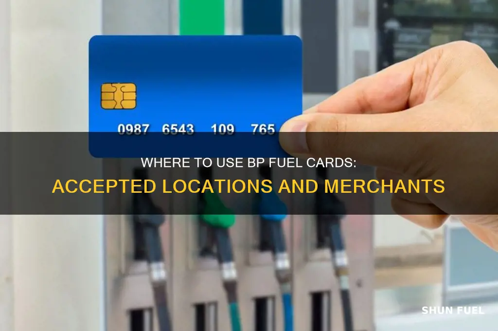 who accepts bp fuel cards
