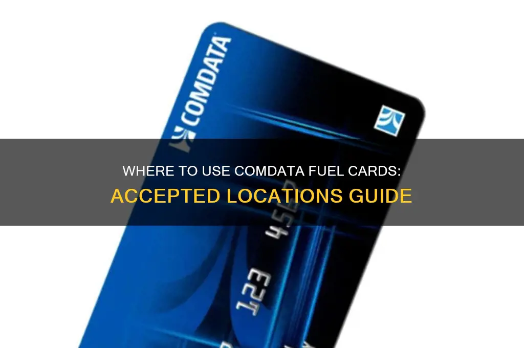 who accepts comdata fuel cards
