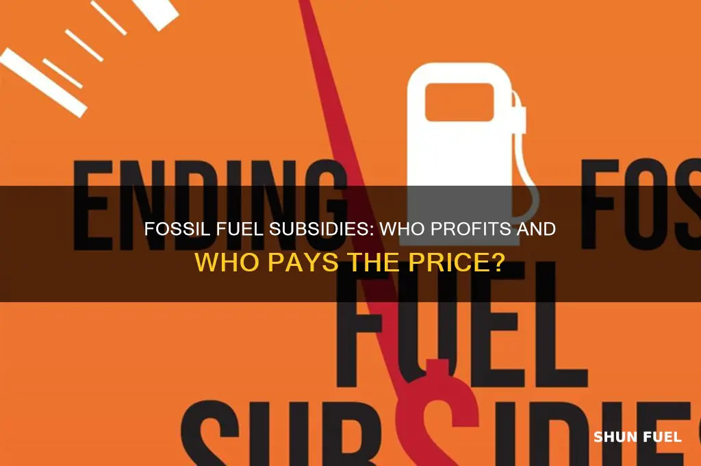 who benefits from subsides for fossil fuels