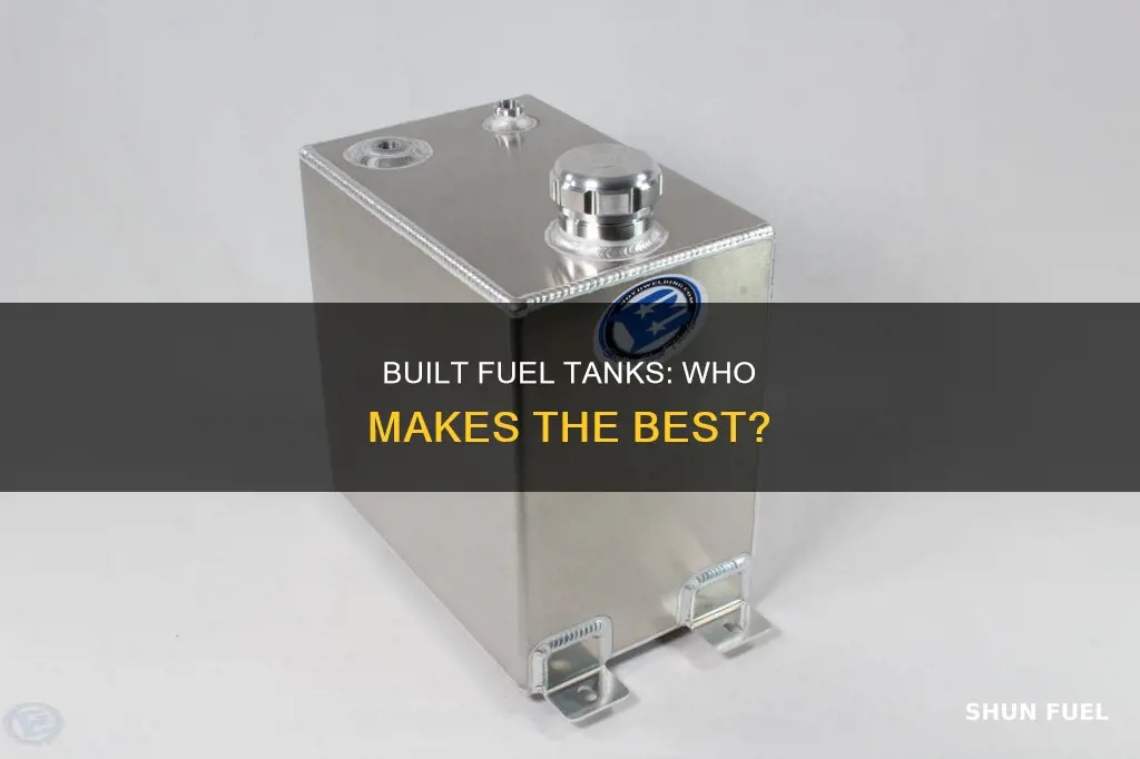 who builds better built fuel tanks