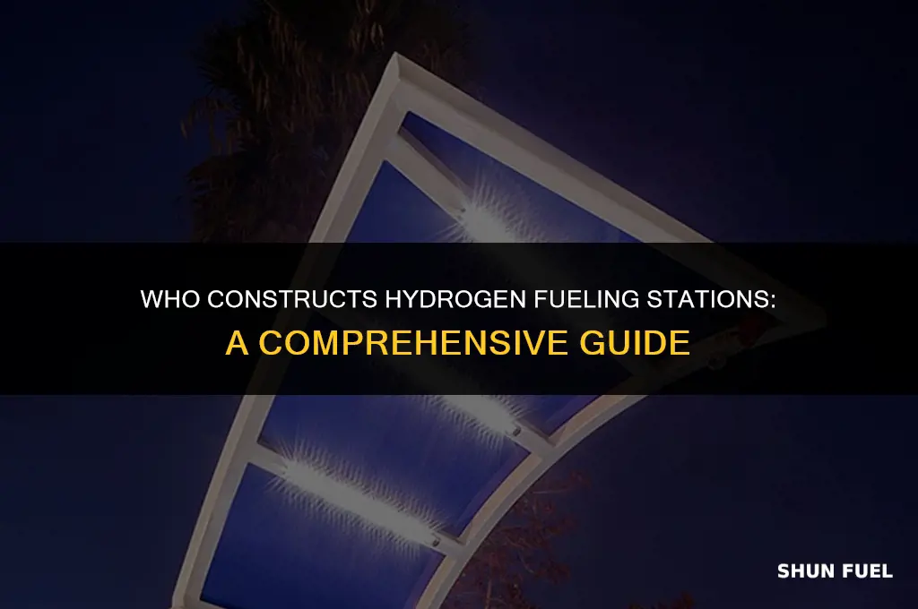who builds hydrogen fueling stations