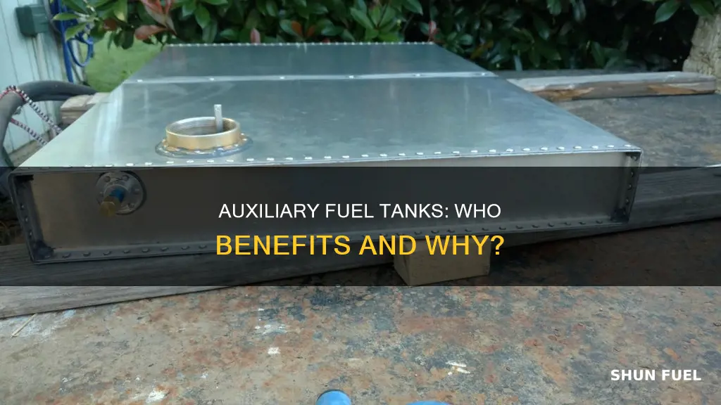 who can benefit from an auxiliary fuel tank