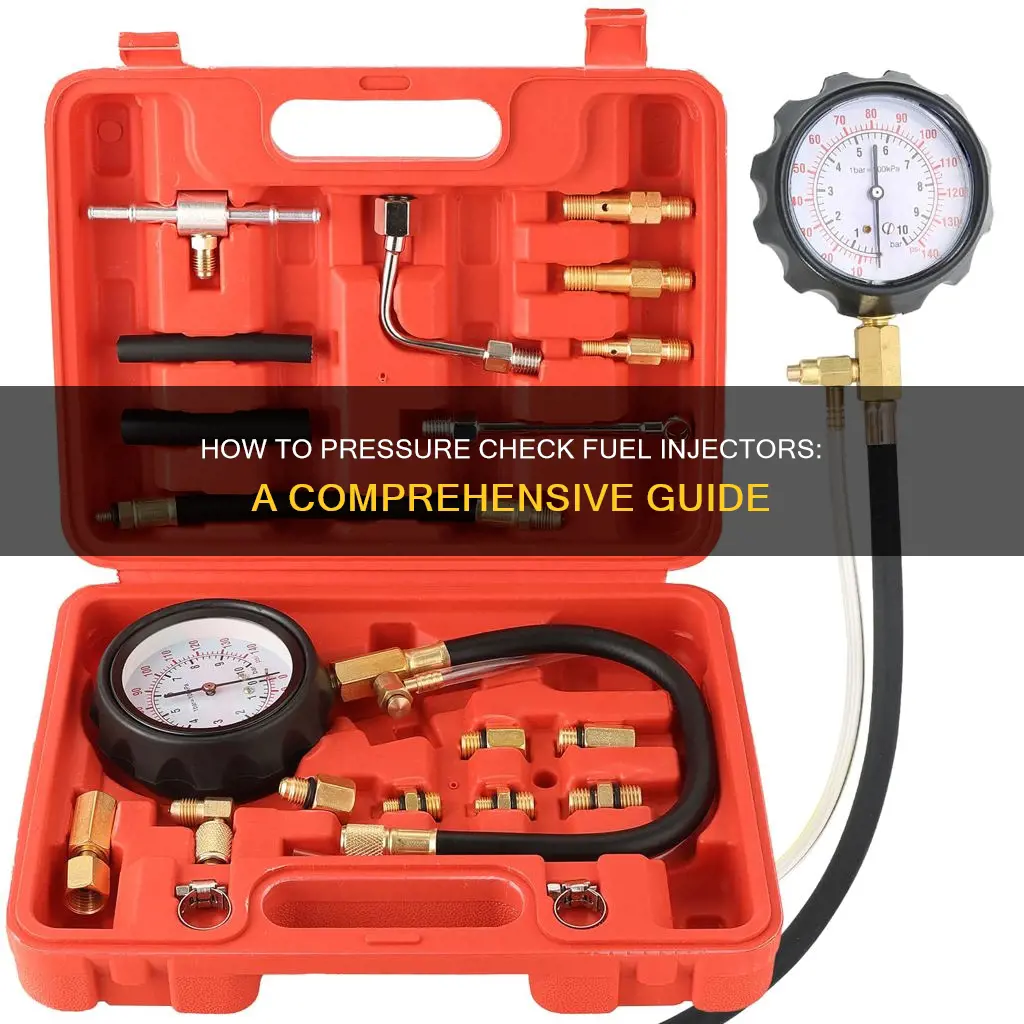 who can pressure checks fuel injectors