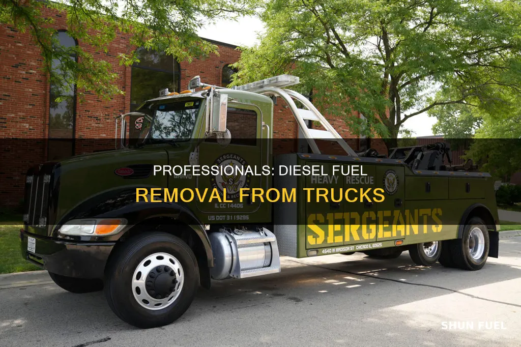 who can remove diesel fuel from a truck