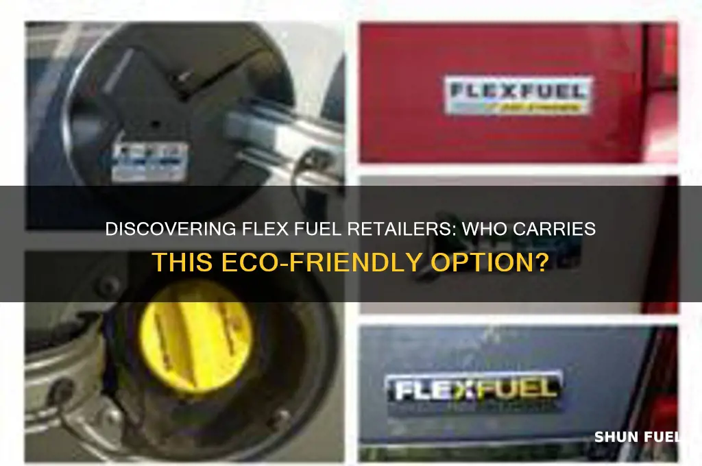 who carries flex fuel