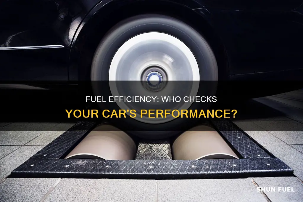 who cjhecks car fuel efficiency
