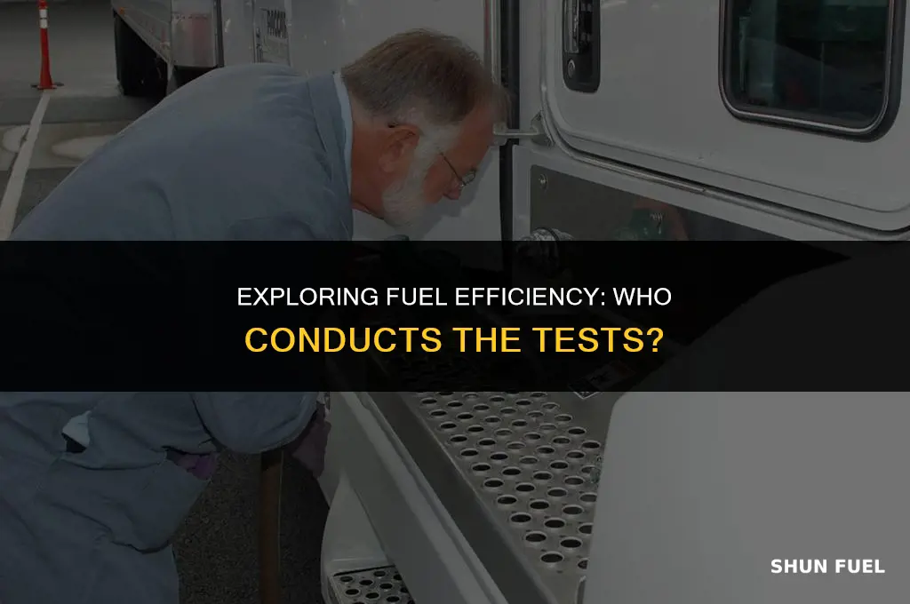 who conducts fuel economy tests