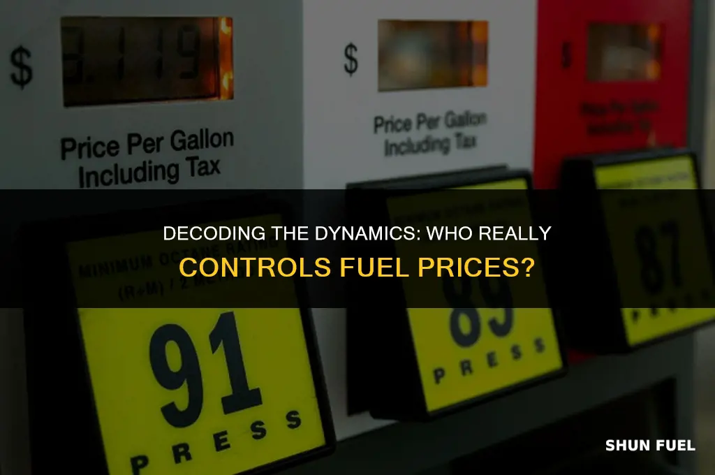 who controls fuel prices
