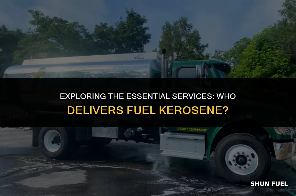 who delivers fuel kerosene