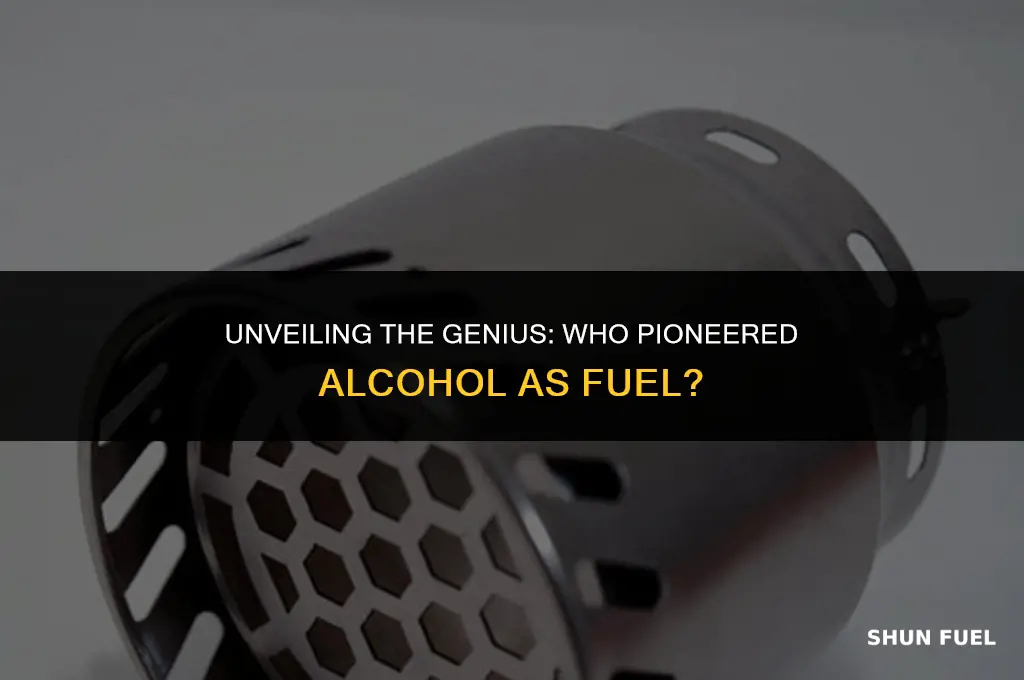 who discovered alcohol fuel