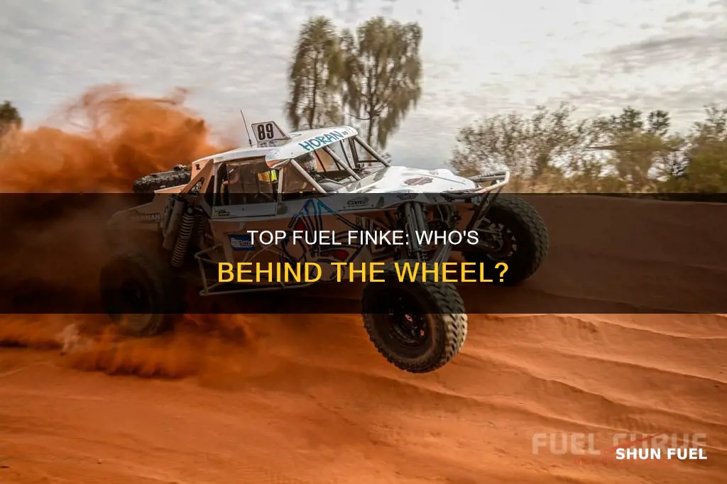 who drives the top fuel finke car