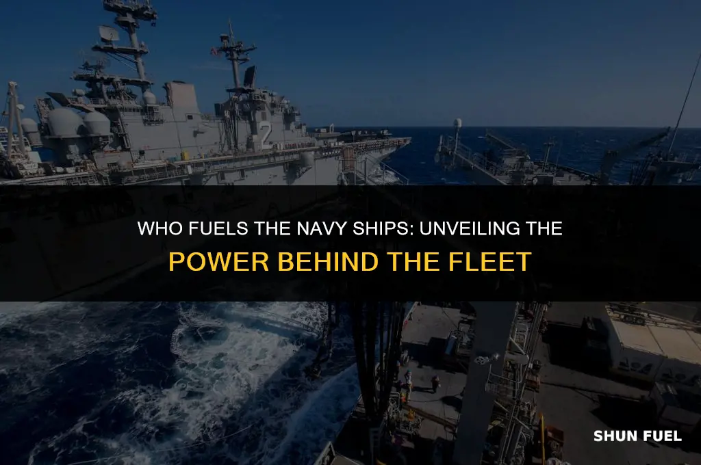 who fuels the navy ships