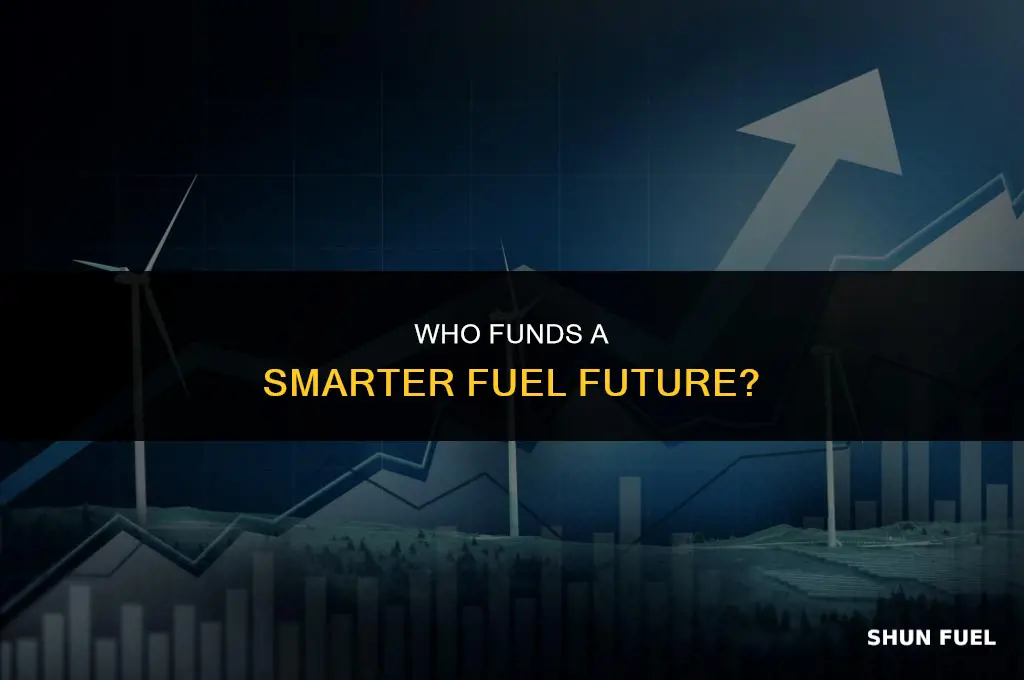 who funds smarter fuel future