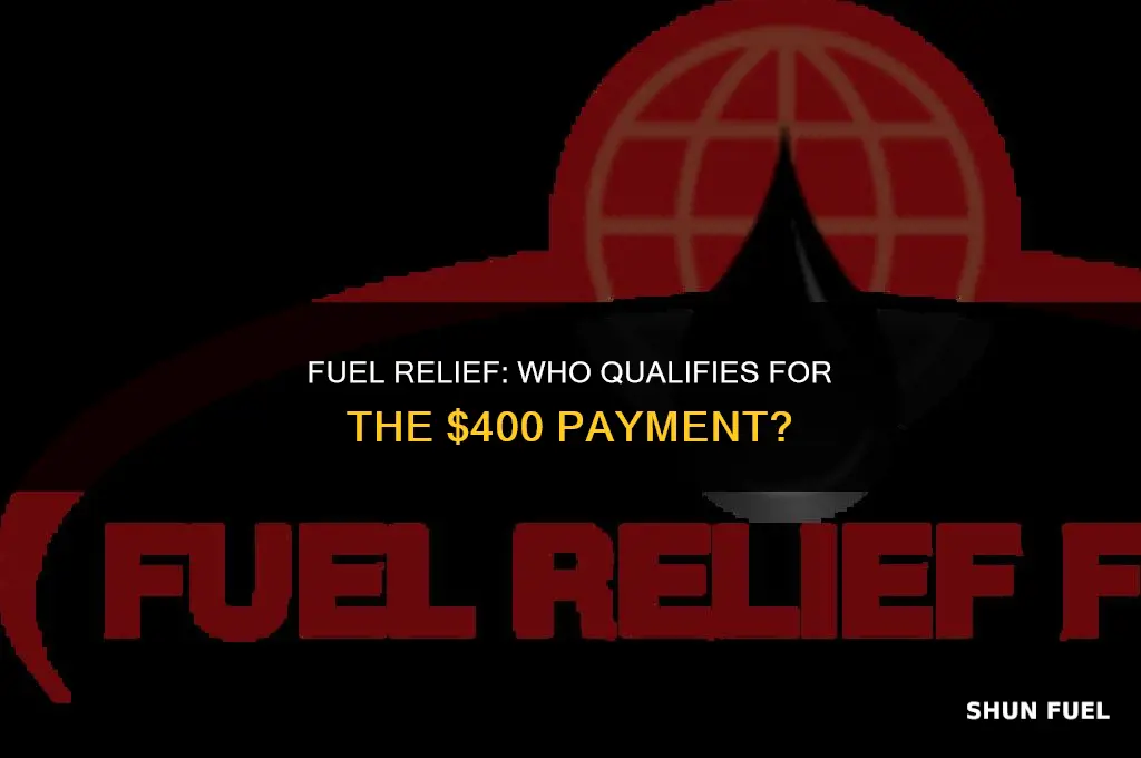 who gets 400 fuel payment