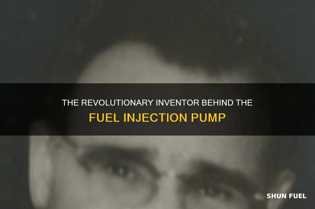 who invented fuel injection pump