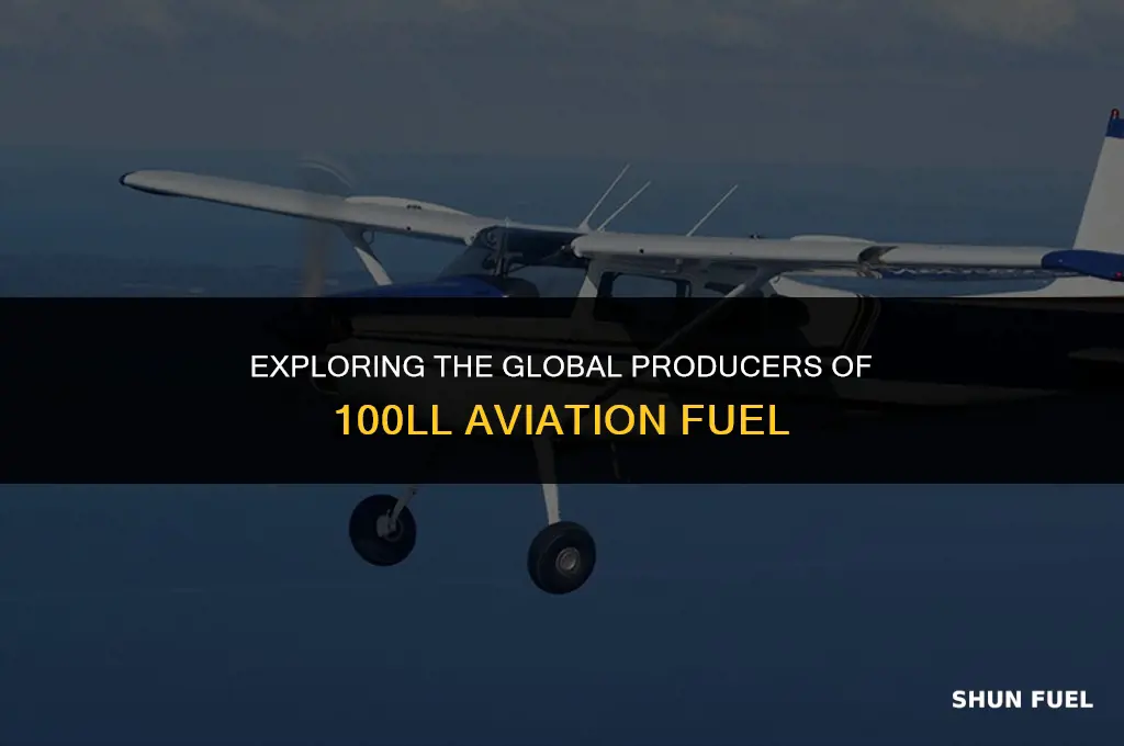 who makes 100ll aviation fuel