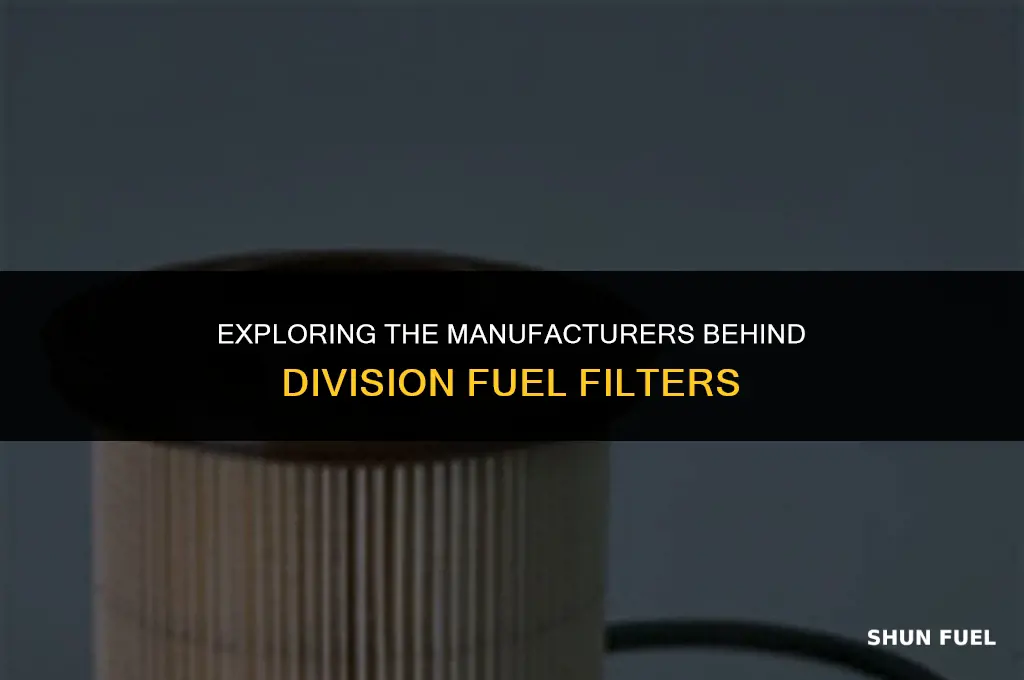 who makes division fuel filters