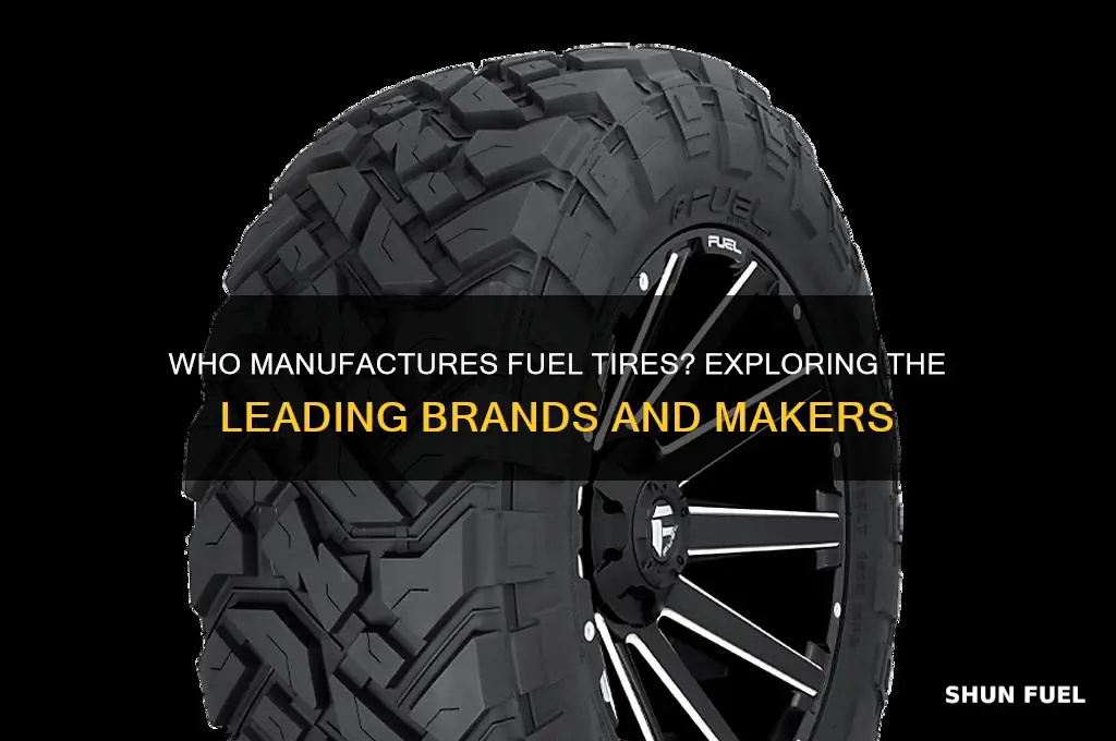 who makes fuel tires