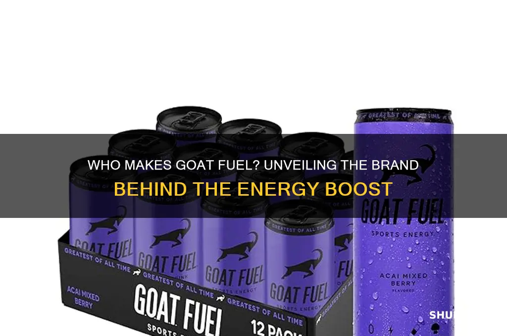 who makes goat fuel