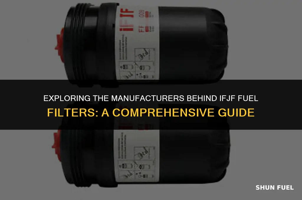 who makes ifjf fuel filters