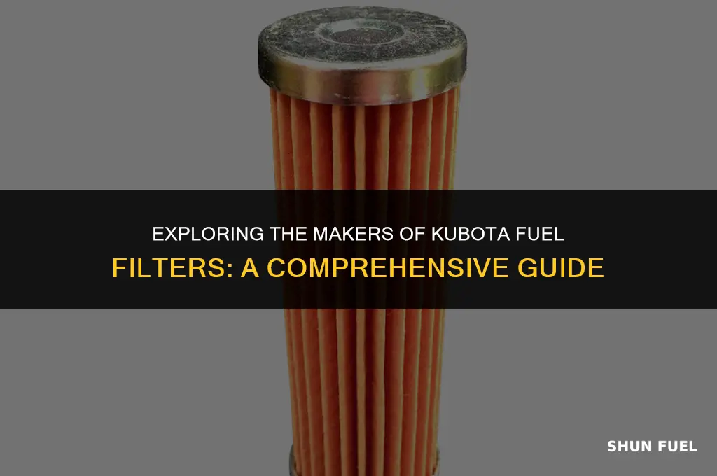 who makes kubota fuel filters