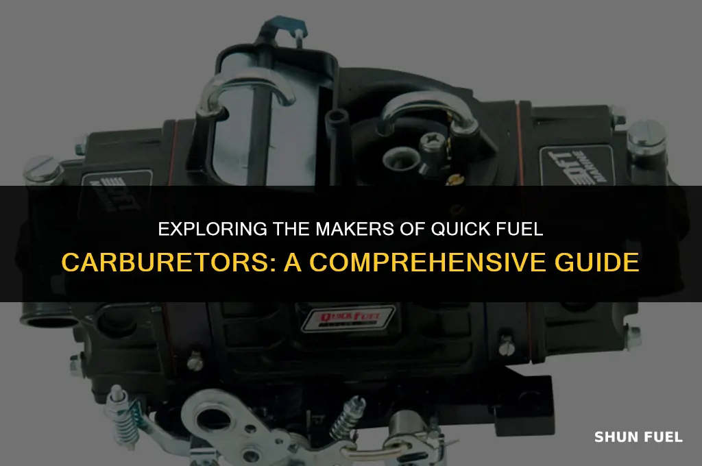 who makes quick fuel carbs