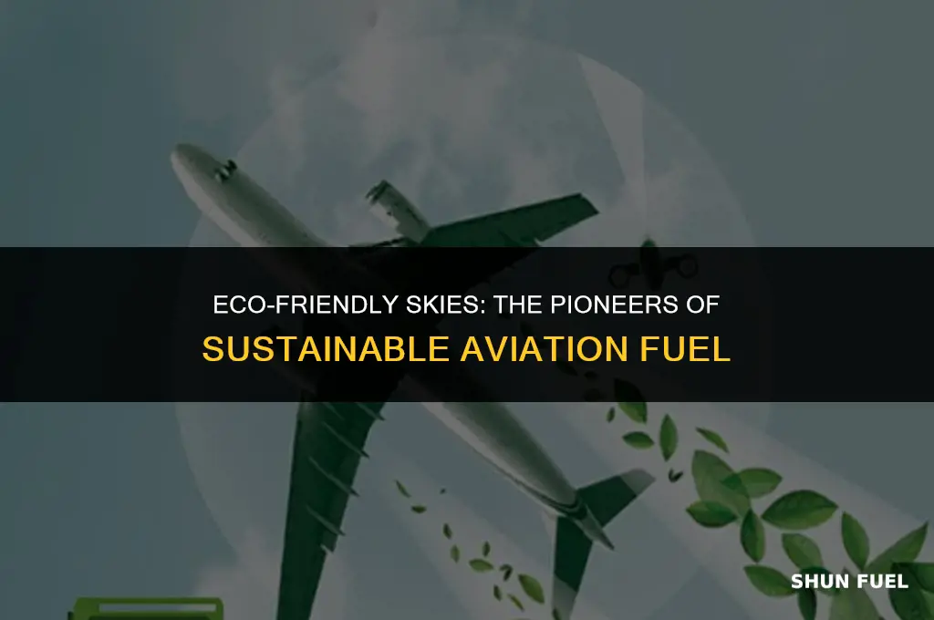 who makes sustainable aviation fuel