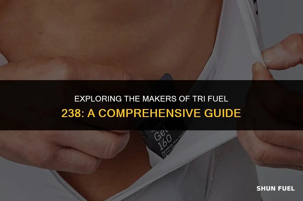 who makes tri fuel 238
