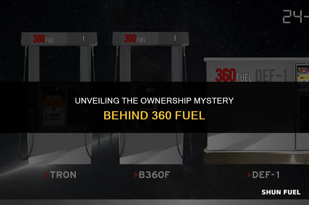 who owns 360 fuel
