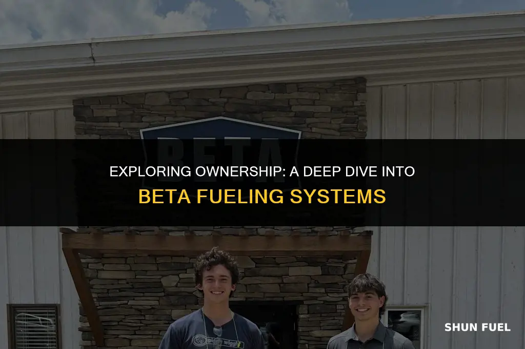 who owns beta fueling systems