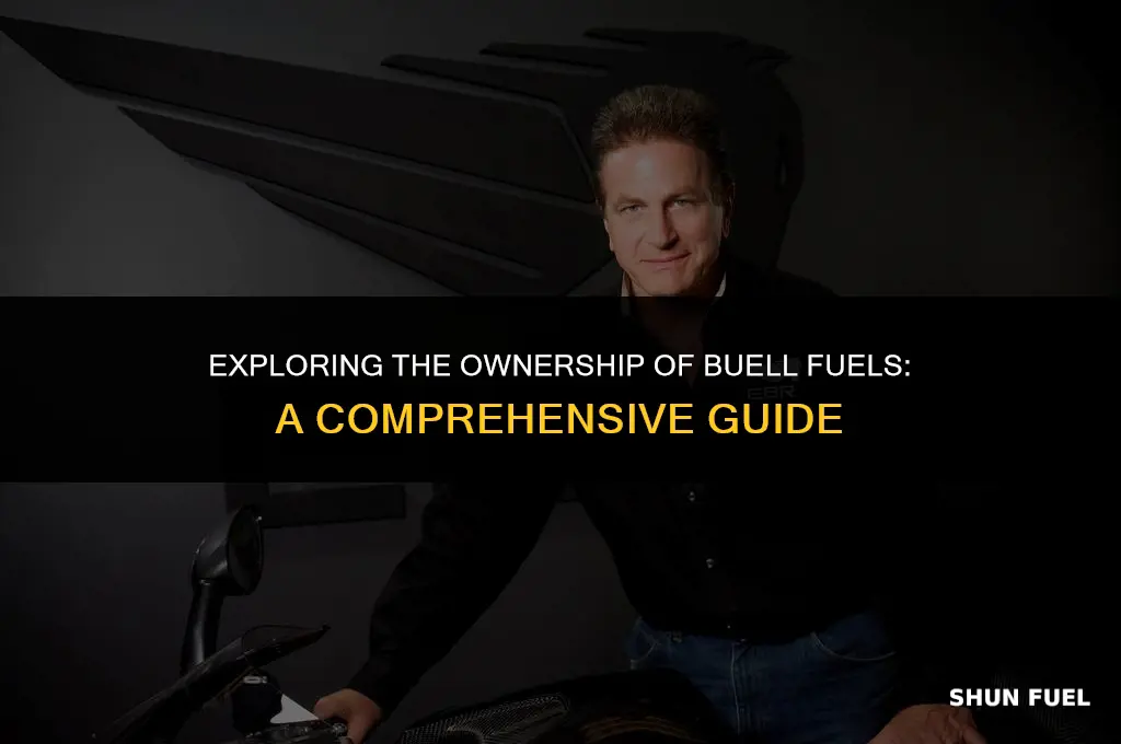 who owns buell fuels