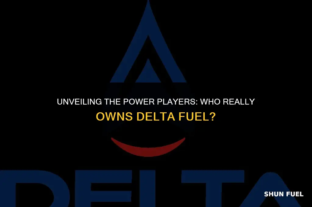 who owns delta fuel