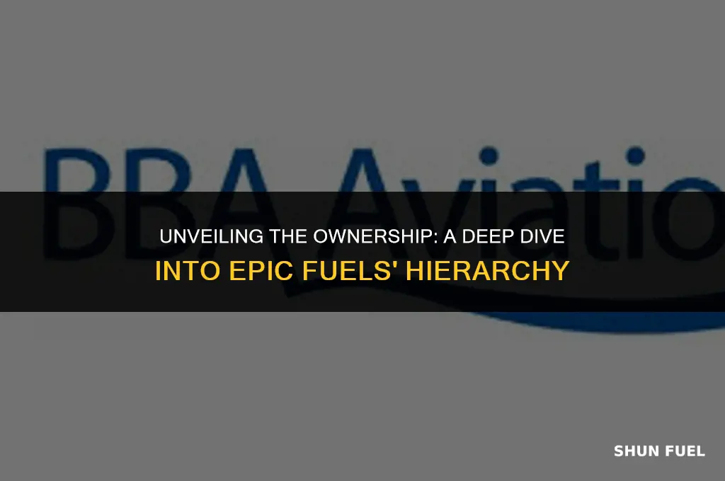 who owns epic fuels