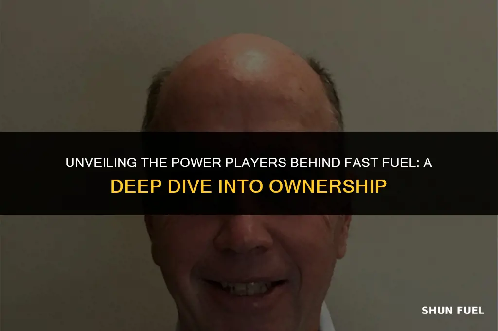 who owns fast fuel