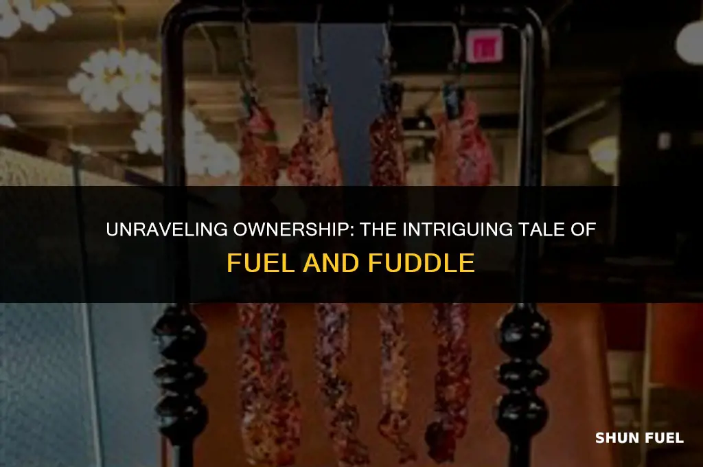 who owns fuel and fuddle