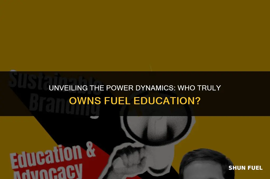 who owns fuel education