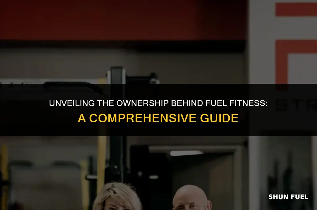 who owns fuel fitness