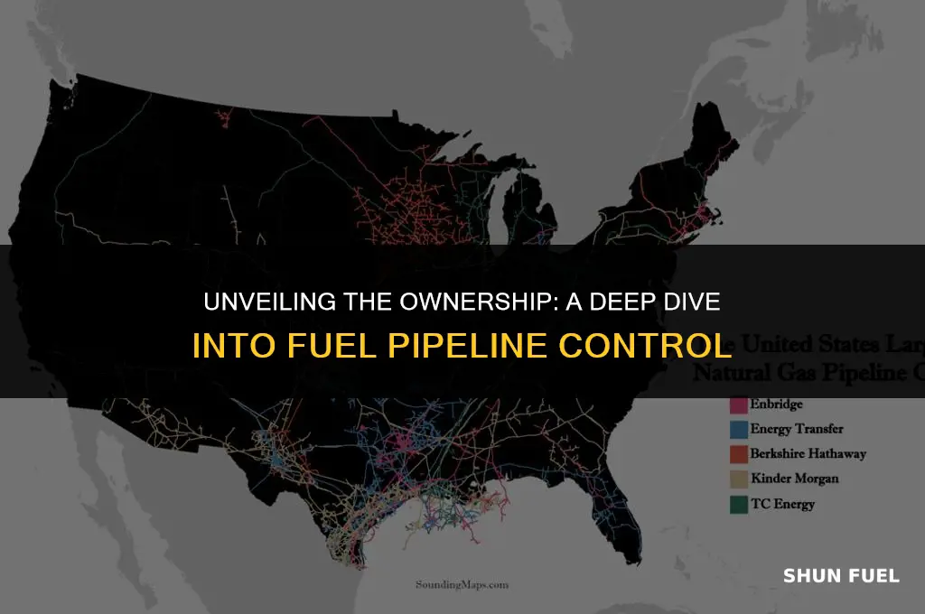 who owns fuel pipelines