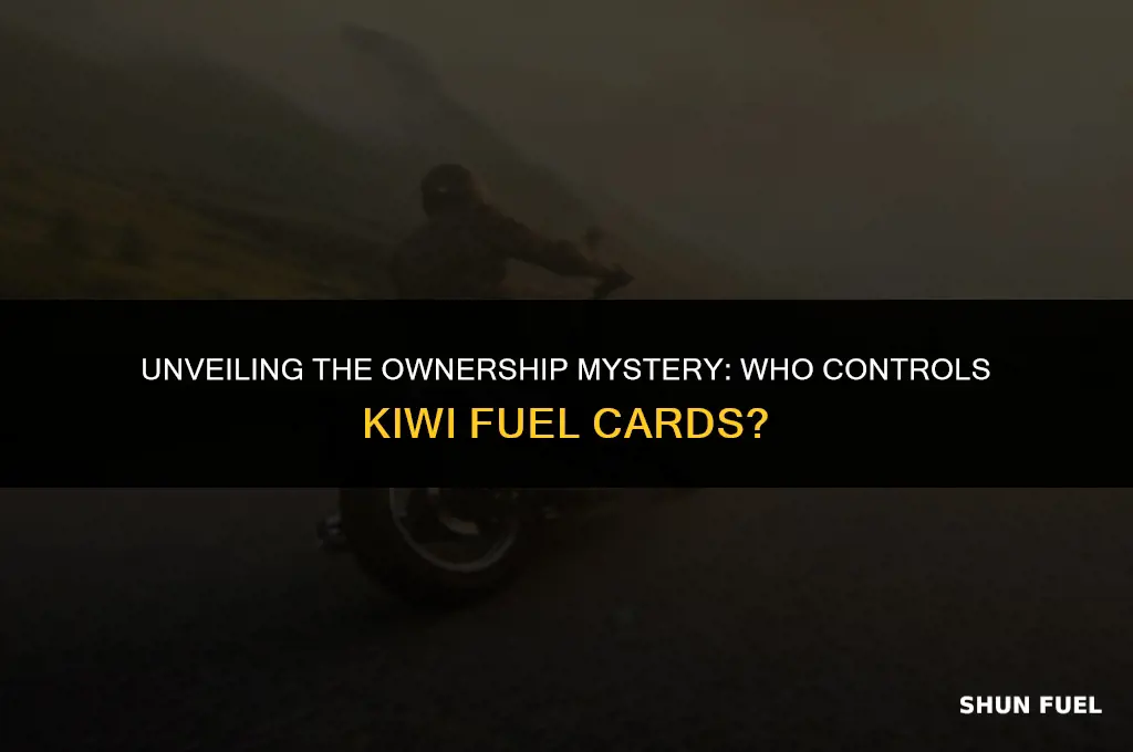 who owns kiwi fuel cards